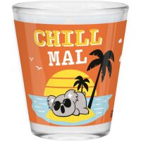 Schnapsglas "Chill mal"
