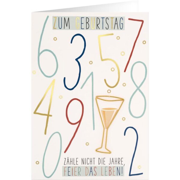 3D Grußkarte " Zum Geburtstag Zähle nicht die Jahre"