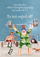Ingrid Berendsen Du bist einfach toll! (Frau mit Hantel)...