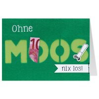 Filzkarte Ohne Moos nix los!